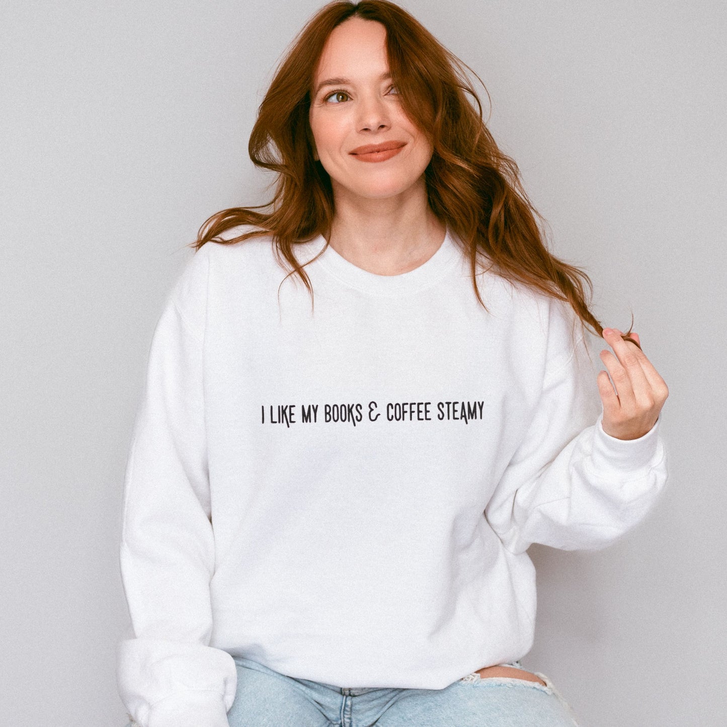 I Like My Books and Coffee Steamy Embroidered Sweatshirt