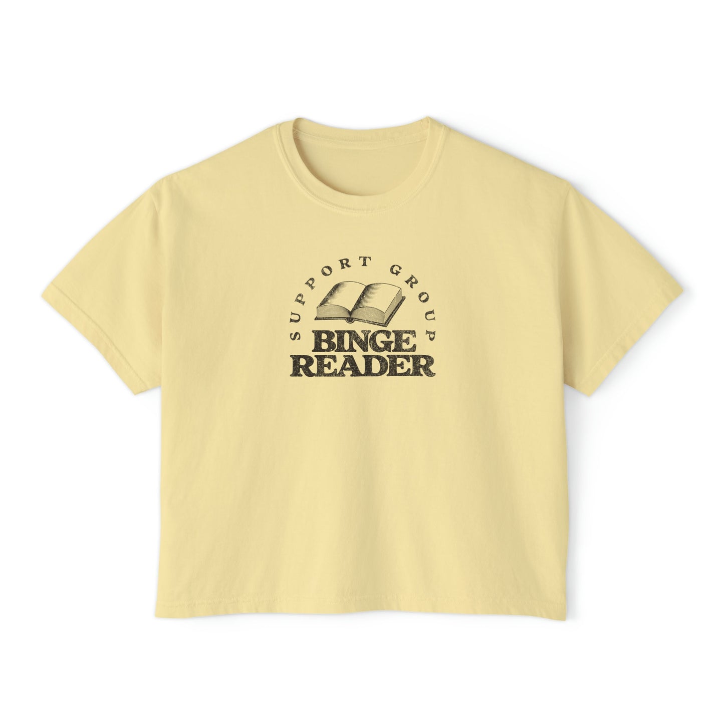 Binge Reader Support Group Semi Cropped Boxy Comfort Colors Shirt Romance Readers Shirt Bookish Tee Gift for Bookworm Book Lover Book Club