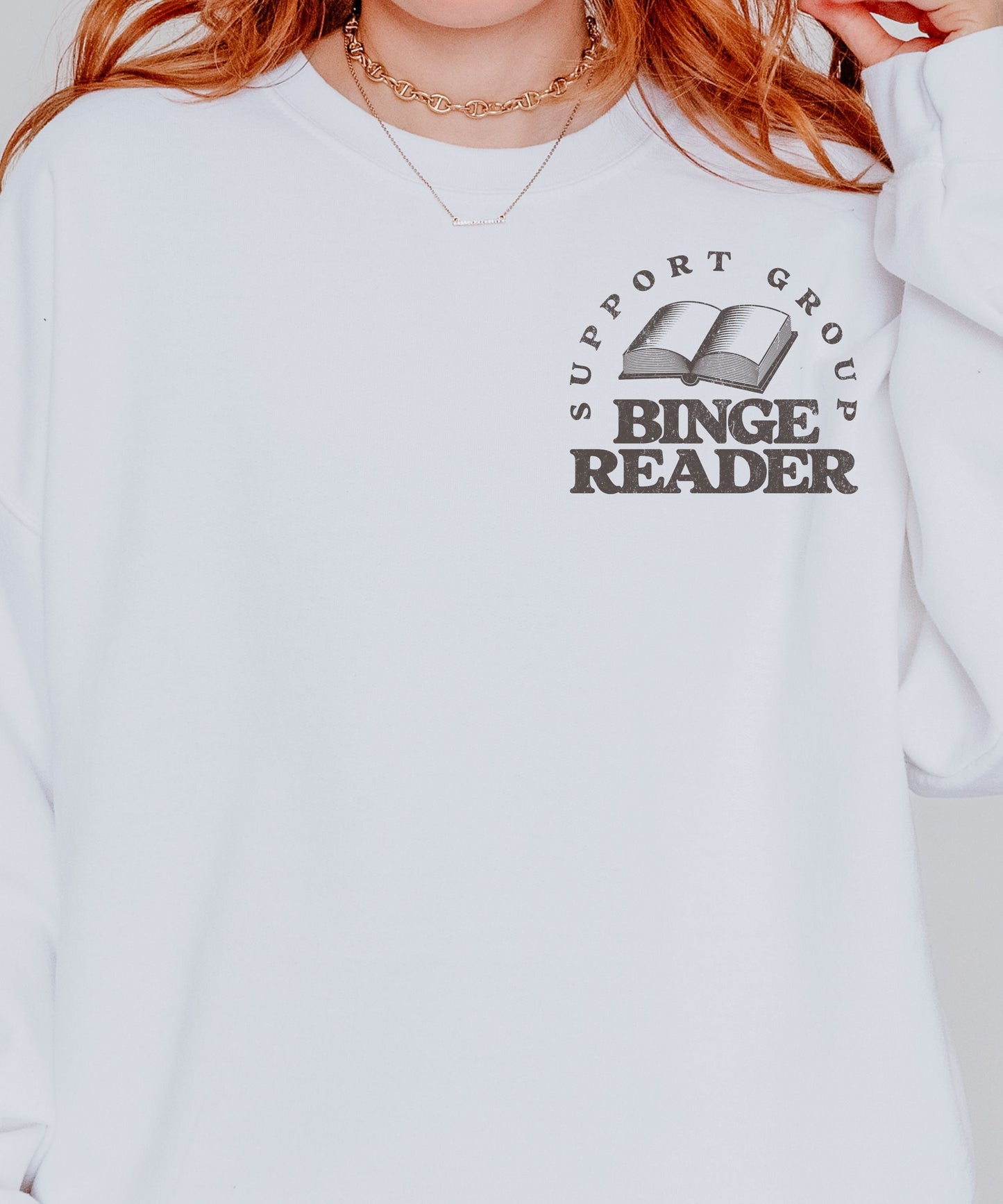 Binge Reader Support Group Sweatshirt Bookish Things Book Merch Romantasy Reader Book Club SweatShirt Book Lover Sweater Library Sweatshirt