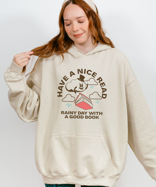 Have A Nice Read Hoodie Retro Bookish Sweatshirt Rainy Day Outfit Bookish Things Born To Read Book Shirts Women Rainy Booklover Gift TBR