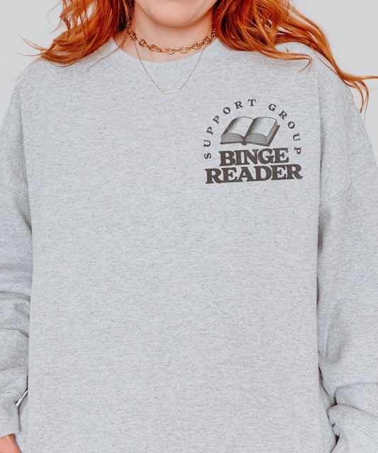 Binge Reader Support Group Sweatshirt Bookish Things Book Merch Romantasy Reader Book Club SweatShirt Book Lover Sweater Library Sweatshirt