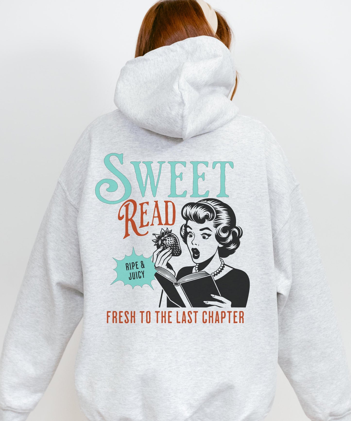 Sweet Read Reading Sweatshirt, Strawberry Hoodie Hot girls Read Banned Books Downtown Girl Romantasy Fantasy Dark Romance Reader Smut Shirt