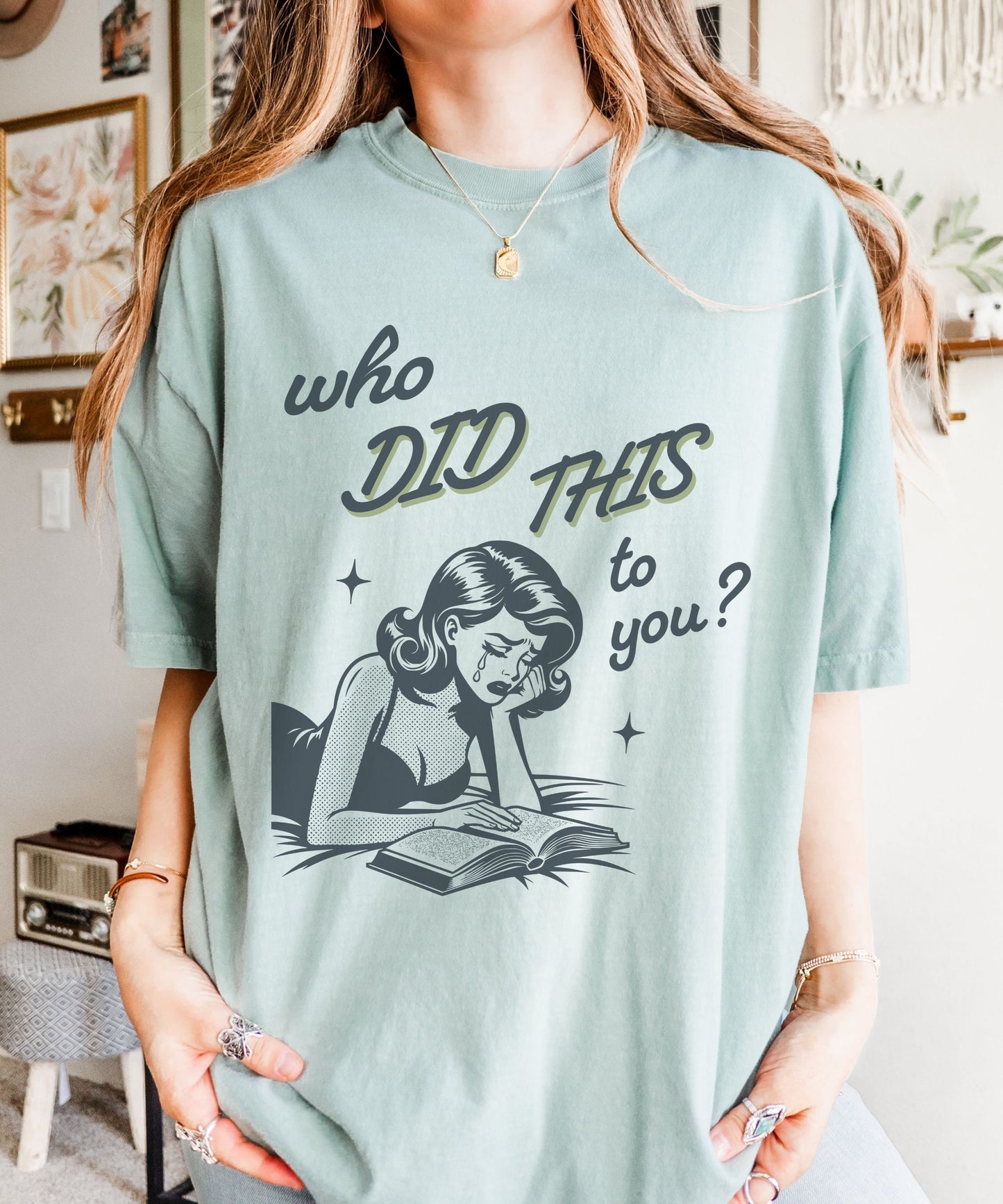 Who Did This To You Book Trope Shirt, Bookish Things Enemies To Lovers Shirt Dark Romance Smut Shirt Romantasy Fantasy Romance Reader TShirt