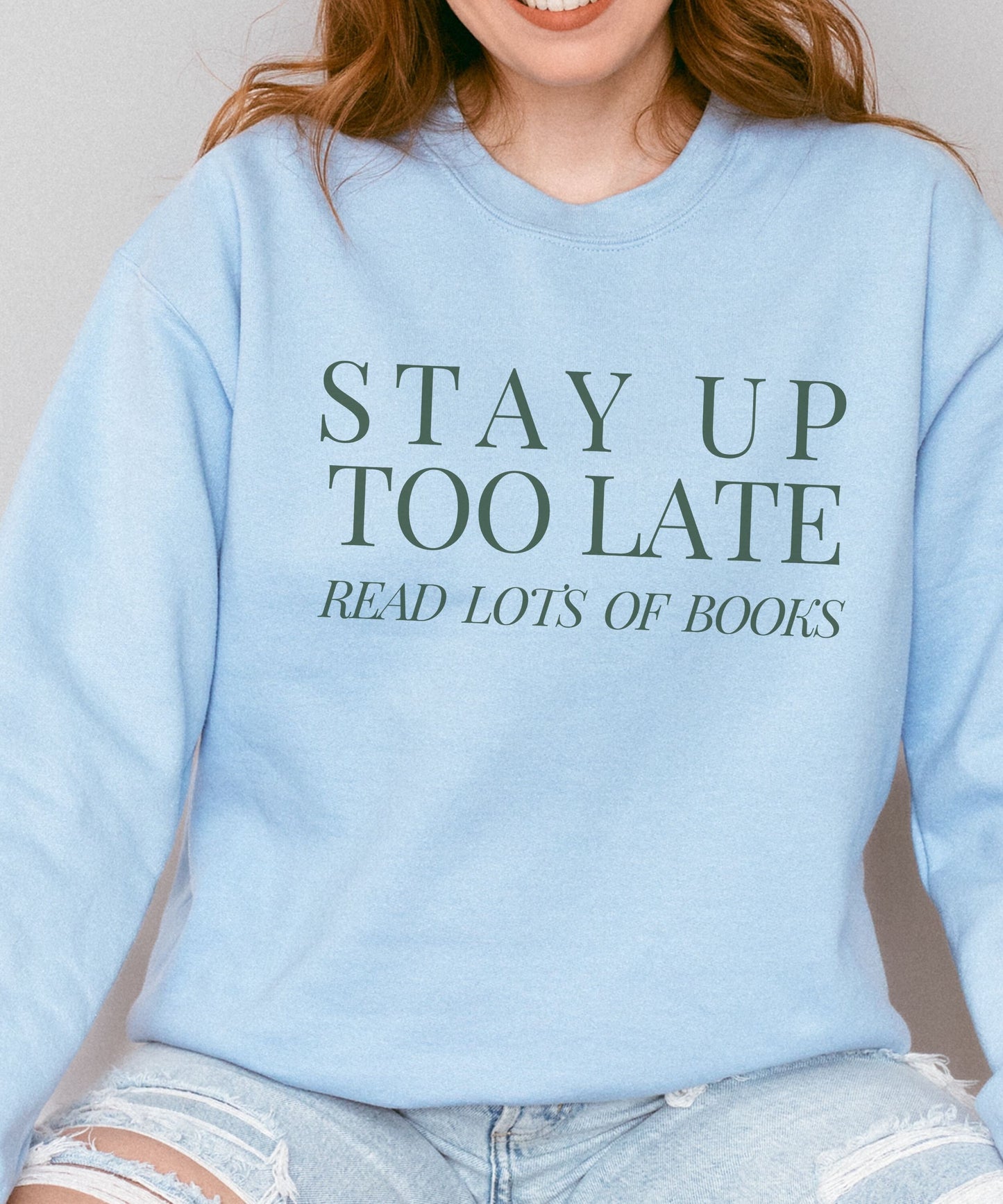 Stay Up Too Late Read Lots Of Books Sweatshirt, Born To Read Romantasy TBR Shirt, Spicy Romance Books Shirt Booklover Gift Bookish Sweater