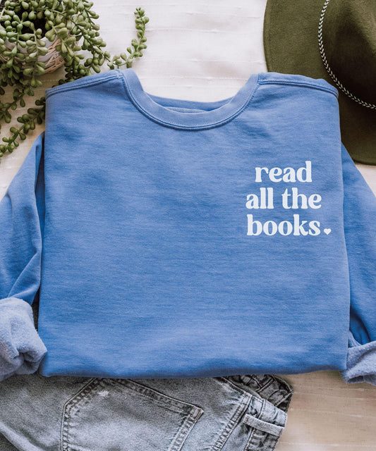 Read All The Books Sweatshirt, Bookish Heavyweight Comfort Colors Sweatshirt Book Lover Gift Bookish Things Reading Crewneck Book Core Shirt