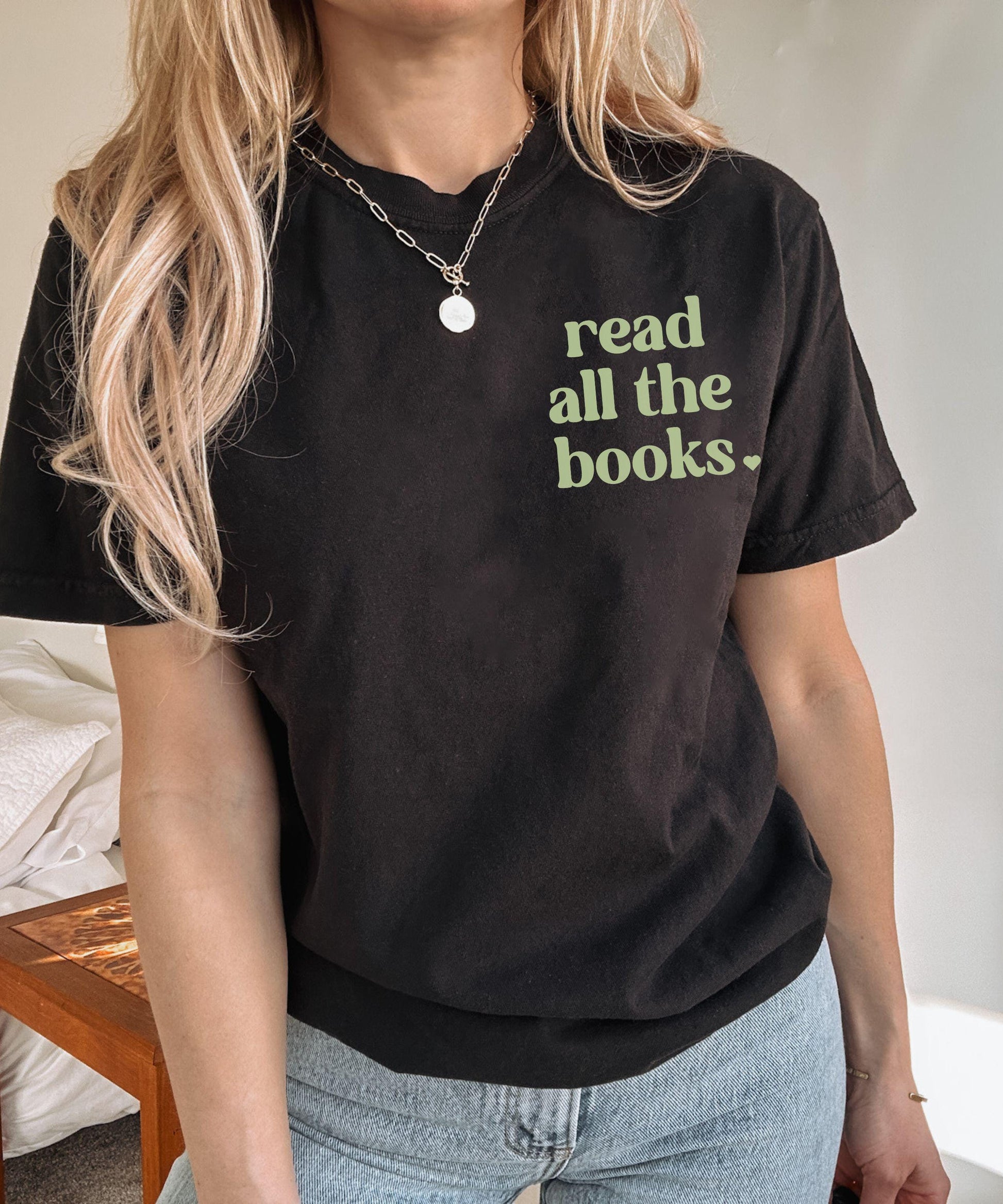 Read All The Books Comfort Colors Tshirt, Minimalist Bookish Shirt, Preppy Book Lover Shirt Born To Read Shirt One More Chapter TBR Shirt