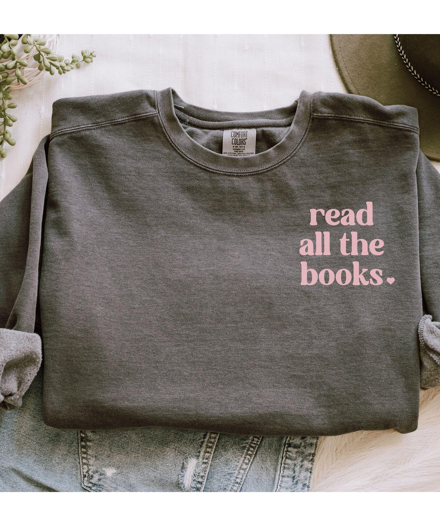 Read All The Books Sweatshirt, Bookish Heavyweight Comfort Colors Sweatshirt Book Lover Gift Bookish Things Reading Crewneck Book Core Shirt