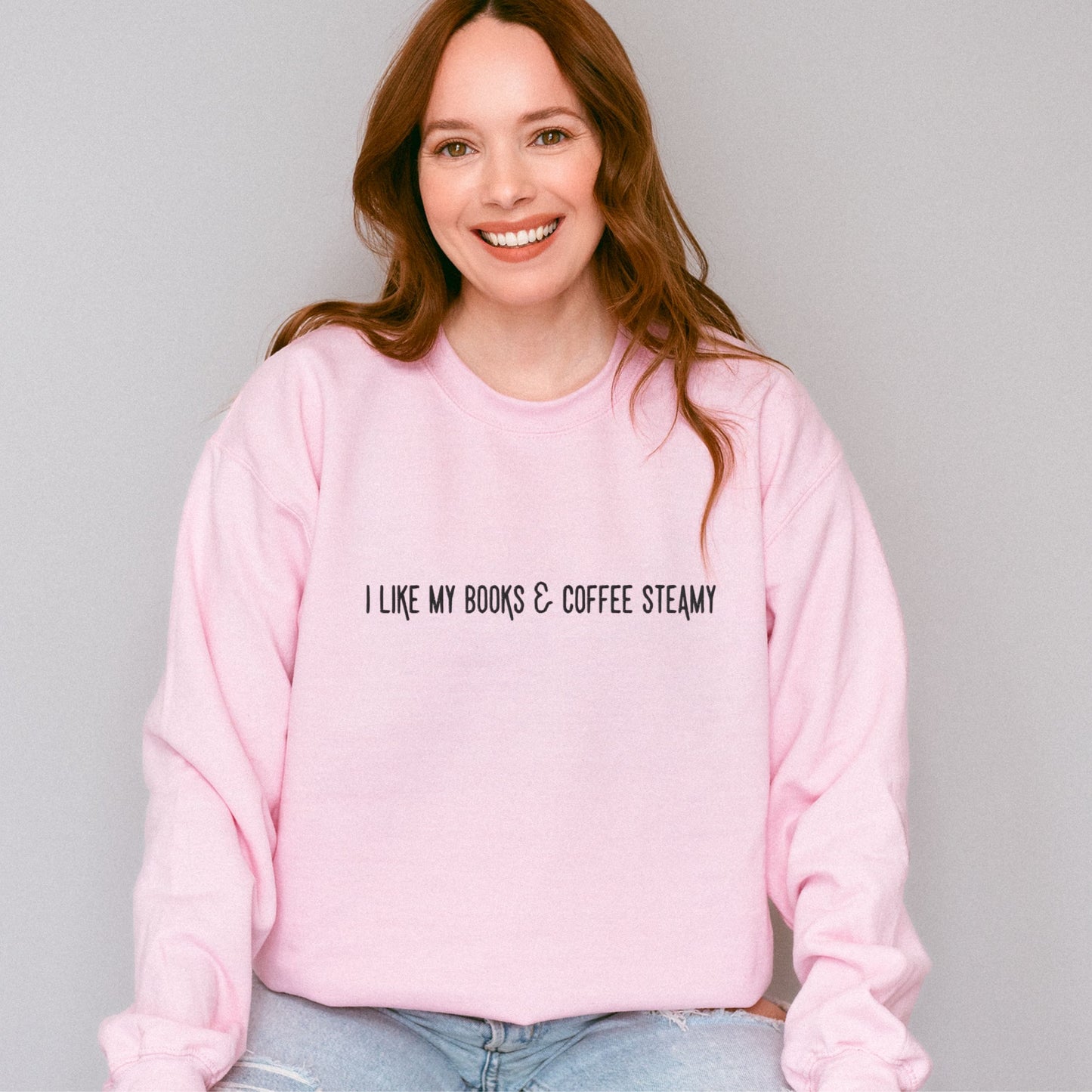 I Like My Books and Coffee Steamy Embroidered Sweatshirt