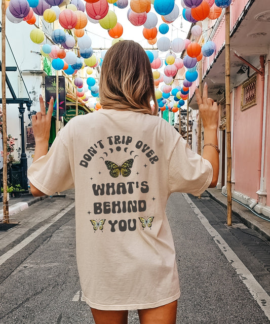 Don't Trip Over What's Behind You, Comfort Colors® Shirt, Aesthetic Shirt With Sayings On The Back, Butterfly Shirt Moon Phases Retro Tee