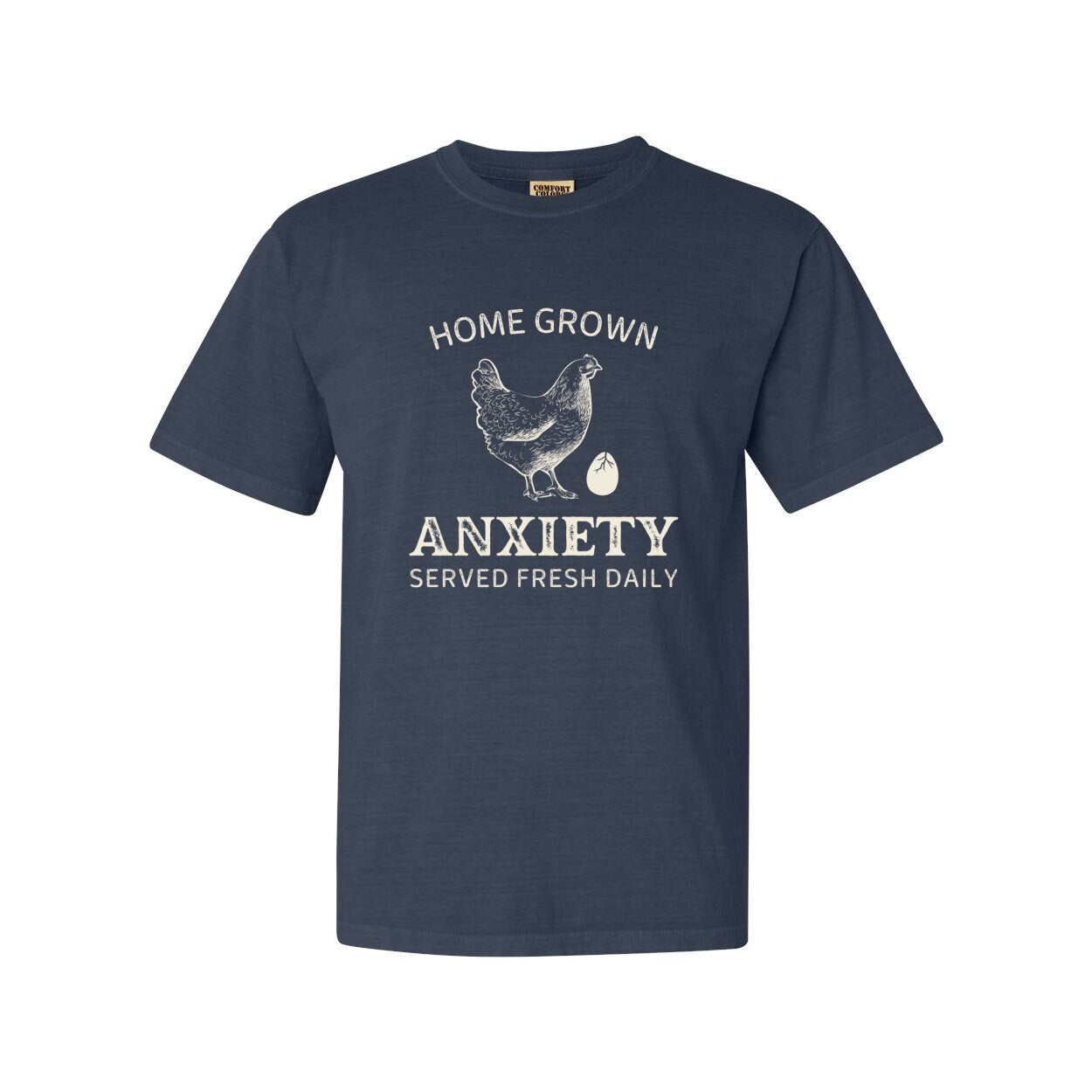 Home Grown Anxiety Shirt Chicken Shirt, Comfort Colors Mental Health Shirt Funny Chicken Shirt Farmer Graphic Tee Women Hen TSshirt