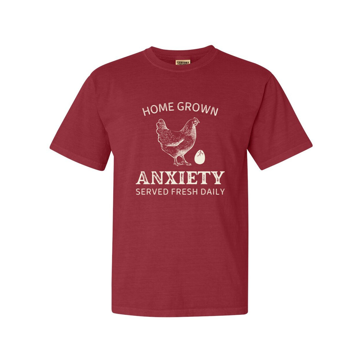Home Grown Anxiety Shirt Chicken Shirt, Comfort Colors Mental Health Shirt Funny Chicken Shirt Farmer Graphic Tee Women Hen TSshirt