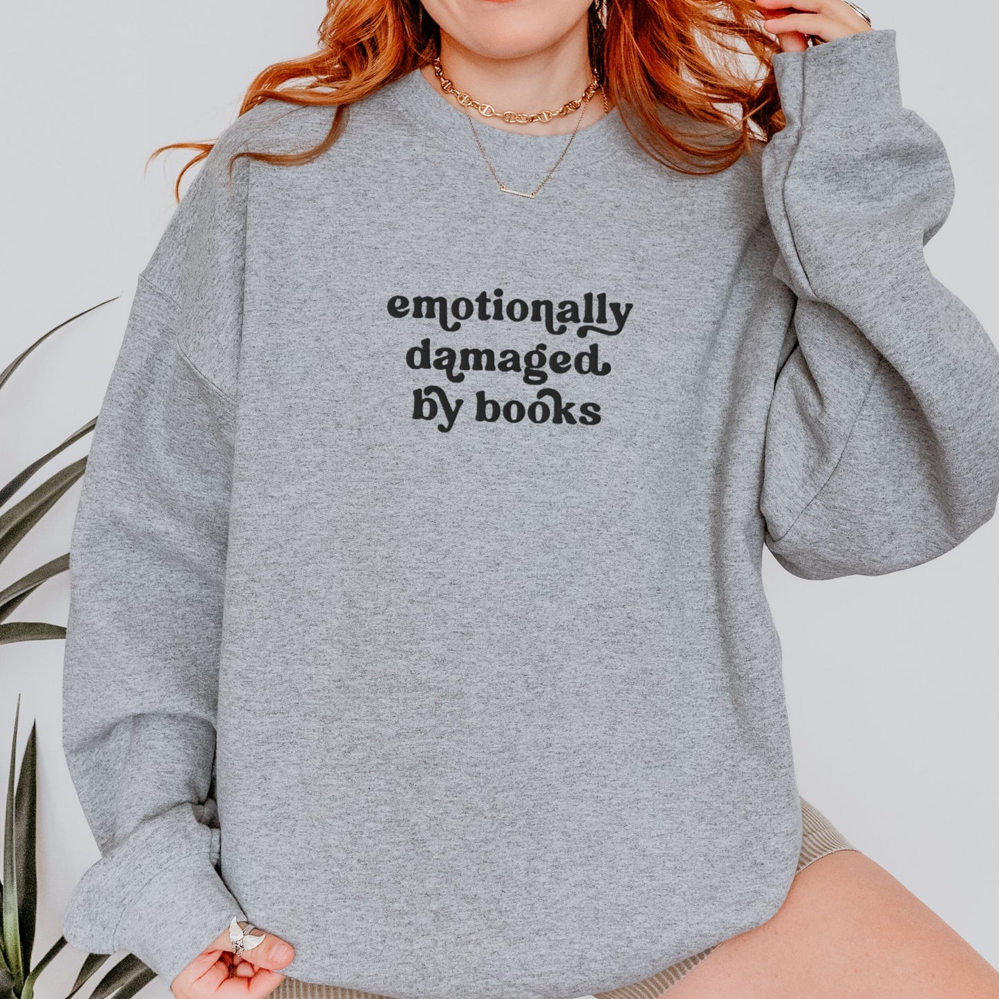 Book Embroidered Sweatshirt, Emotionally Damaged By Books Bookish Crewneck Romantasy Shirt Book Hangover YA Dark Romance Book Club Gifts