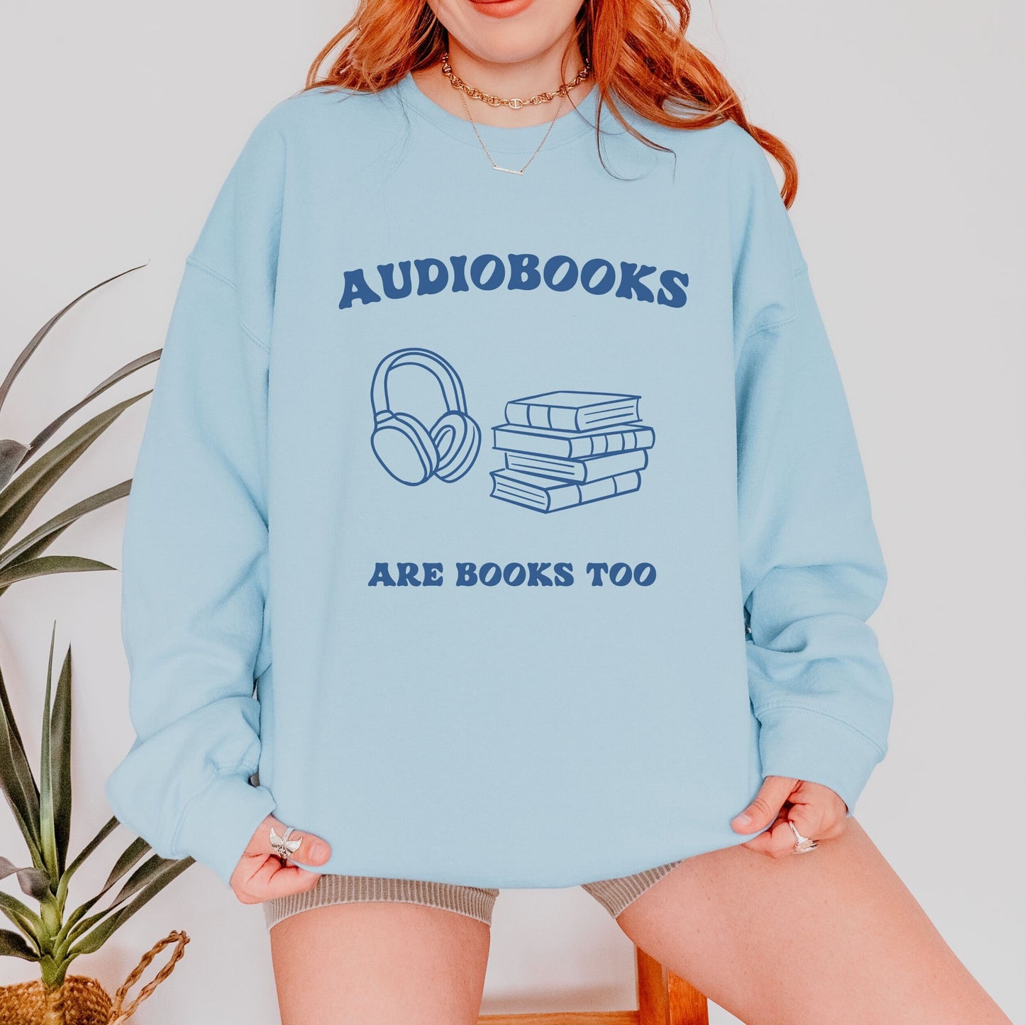 Audiobooks Are Books Too, Audiobook Shirt Read Sweatshirt, Romantasy Reader Booklover Gift Bookish Things Audiobook Lover Digital Book Shirt