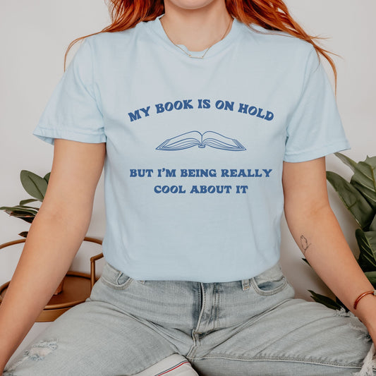 My Book is On Hold Library Shirt, Bookish Things, Booklover Gift, TBR Shirt Funny Reading Shirt Booktok Merch Bookstagram Booktrovert TShirt