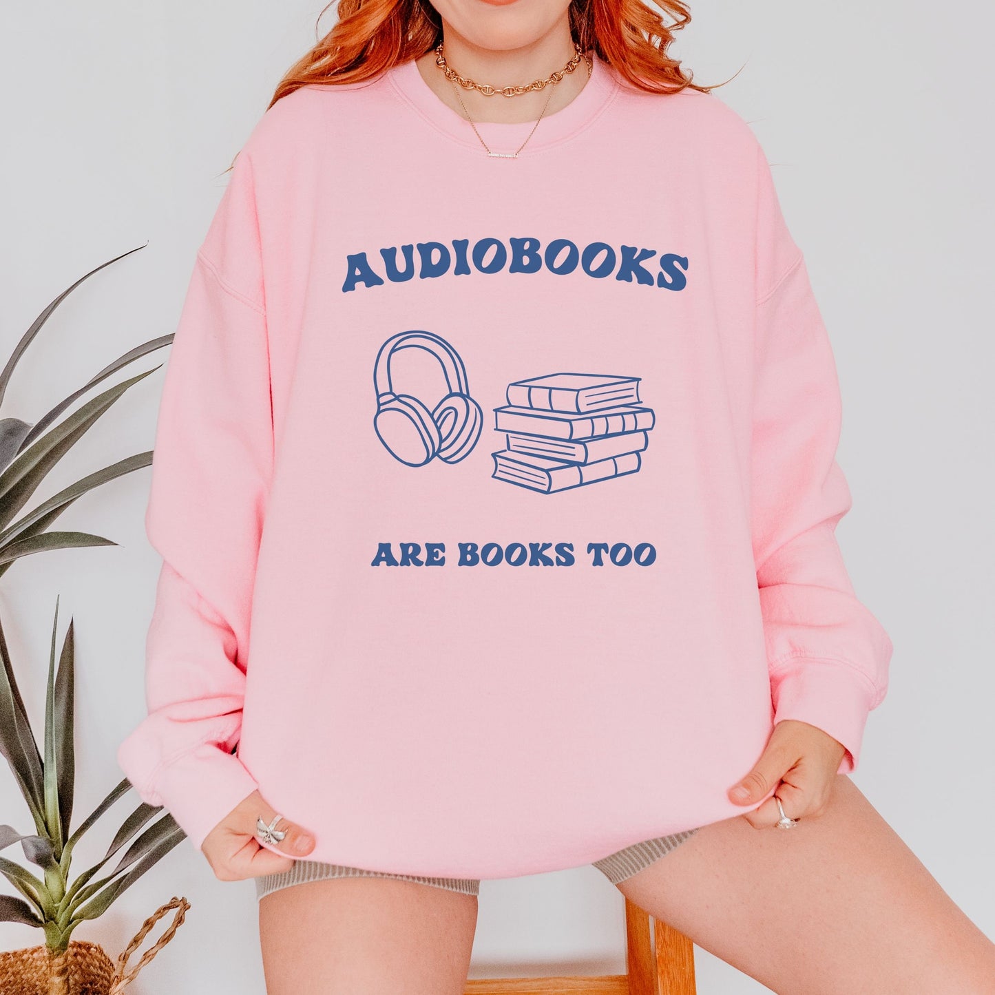 Audiobooks Are Books Too, Audiobook Shirt Read Sweatshirt, Romantasy Reader Booklover Gift Bookish Things Audiobook Lover Digital Book Shirt