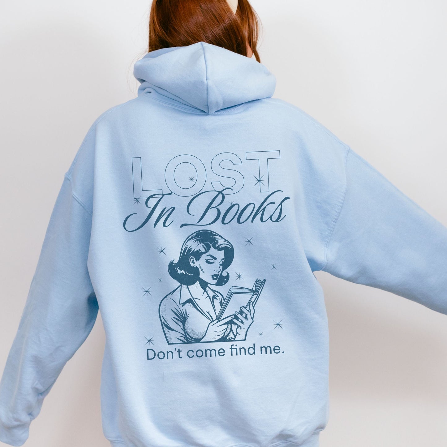 Lost in Books Hoodie, Bookstagram Reading Sweatshirt, Bookish Things Reading Addict, Audiobook Lover Booklover Gifts Romantasy Reader Hoodie