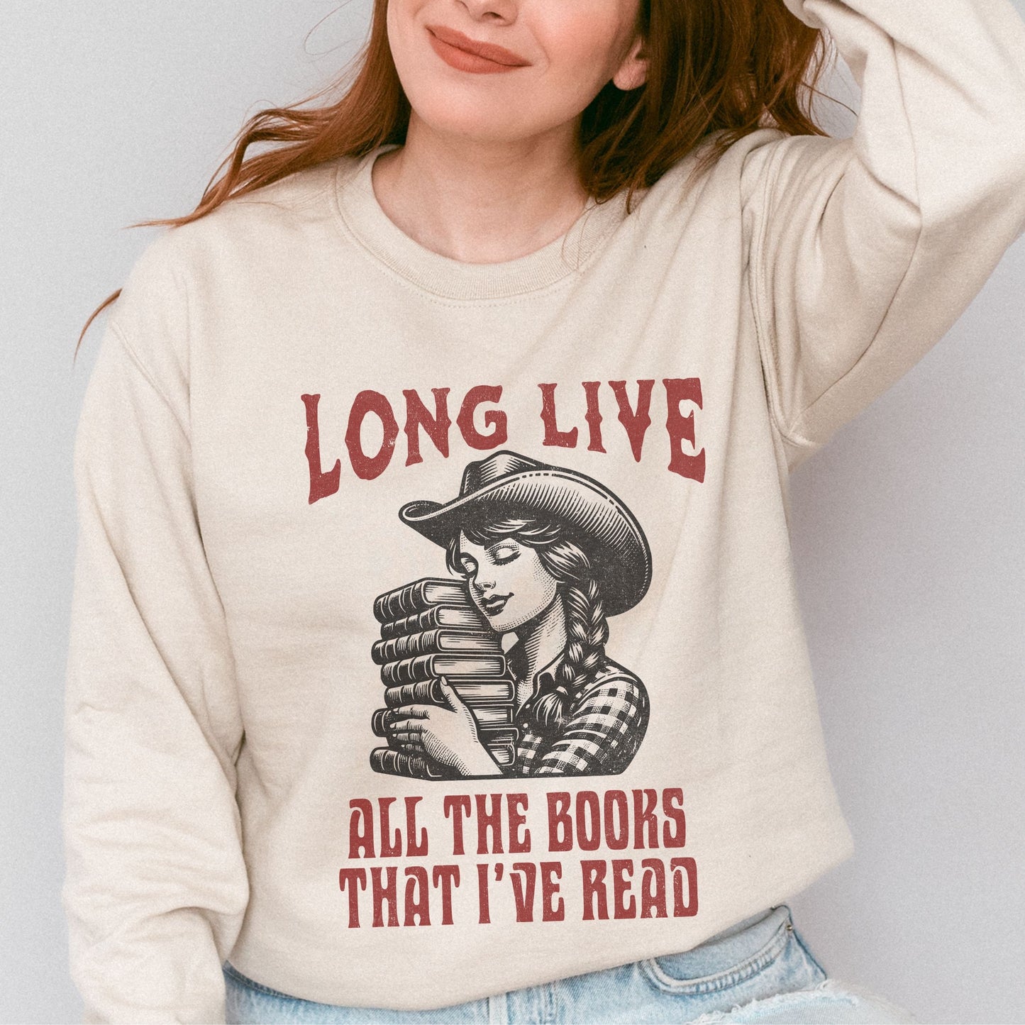 Long Live Books Cowgirl Book Sweater Bookish Shirt Western Book Lover Sweatshirt Reading Sweatshirt Romance Reader Book Themed Gifts Apparel
