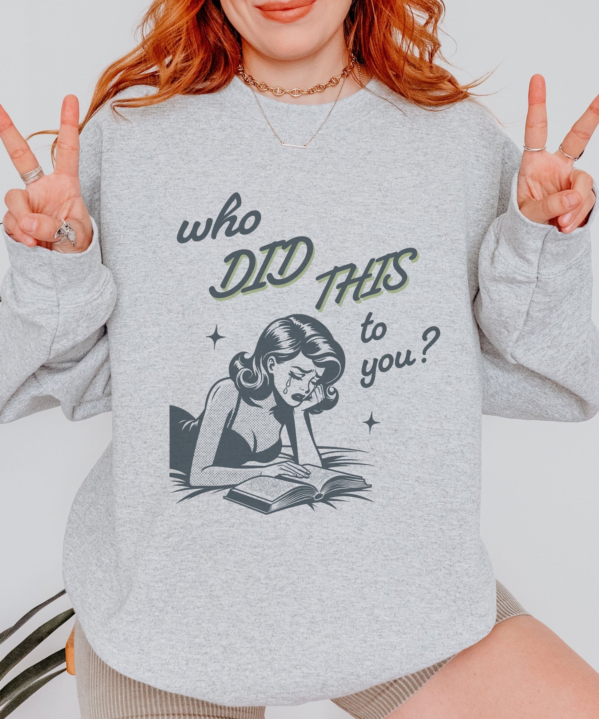 Who Did This To You Book Tropes Sweatshirt, Bookish Enemies To Lovers Shirt Smut Shirt Romantasy Fantasy Dark Romance Reader Sweatshirt