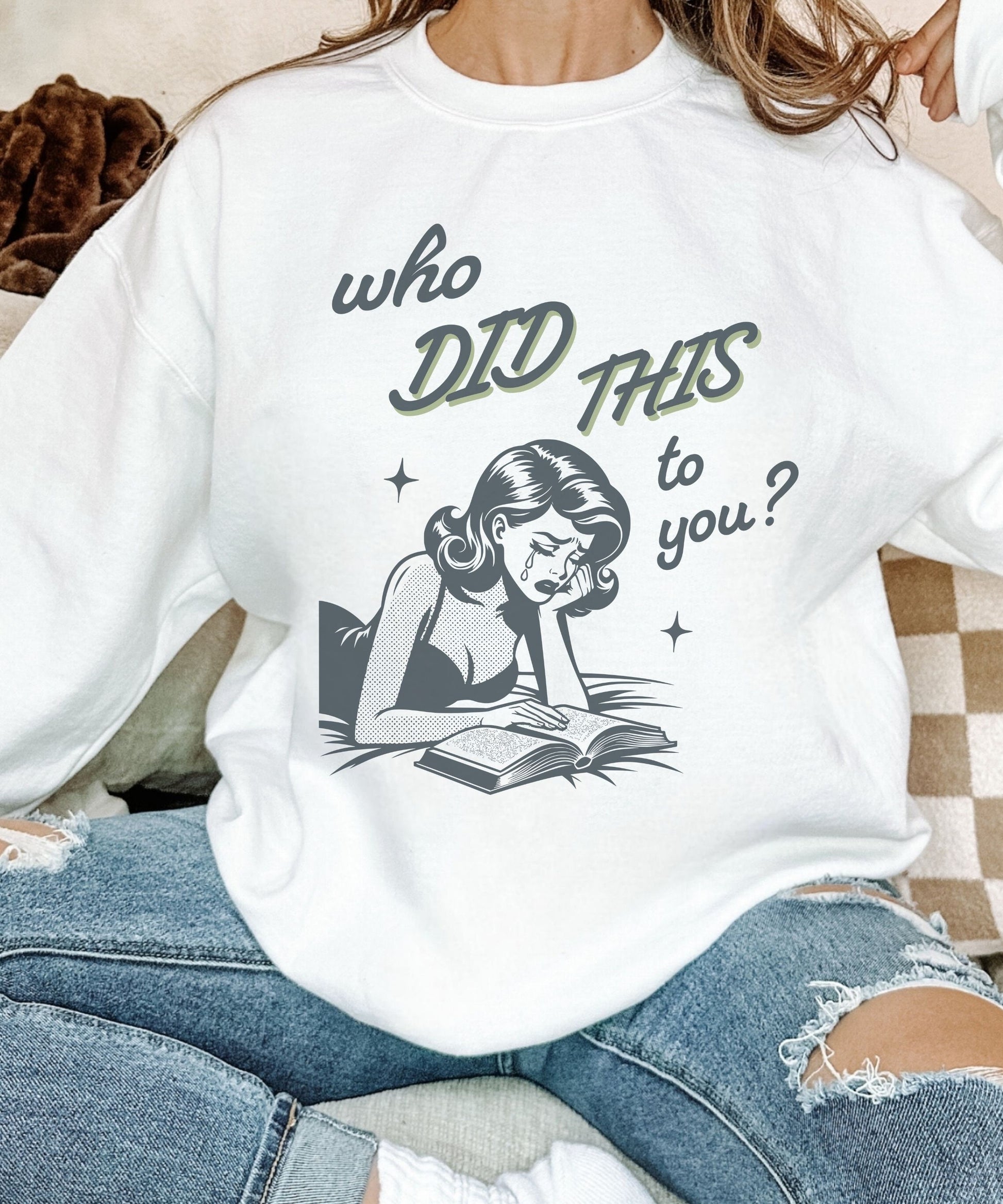 Who Did This To You Book Tropes Sweatshirt, Bookish Enemies To Lovers Shirt Smut Shirt Romantasy Fantasy Dark Romance Reader Sweatshirt