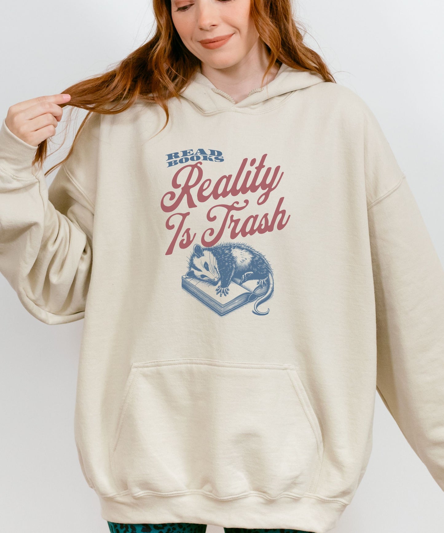 Read Books Reality Is Trash Possum Hoodie, Opossum Shirt Book Lover Sweater Possum Gifts Meme Sweatshirt Romance Sweatshirt Book Merch