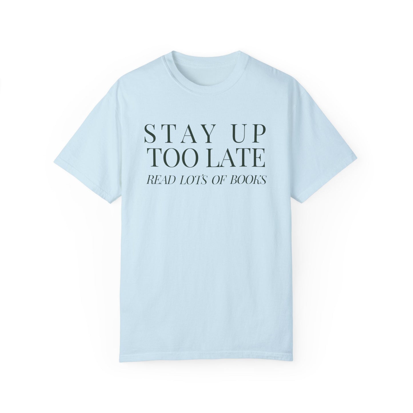 Stay Up Too Late Read Lots of Books Shirt, Born To Read, Romantasy TBR Shirt Romance Fantasy Reader Bookish Love Shirt Gifts For Book Lovers