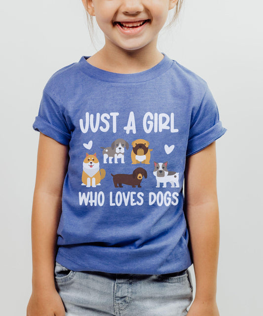 Just A Girl Who Loves Dogs Shirt Kids, Dog Shirt for Girls, Youth Shirt for Dog Lover, Life Goals Shirt, Animal Lover Gift Girl Toddler