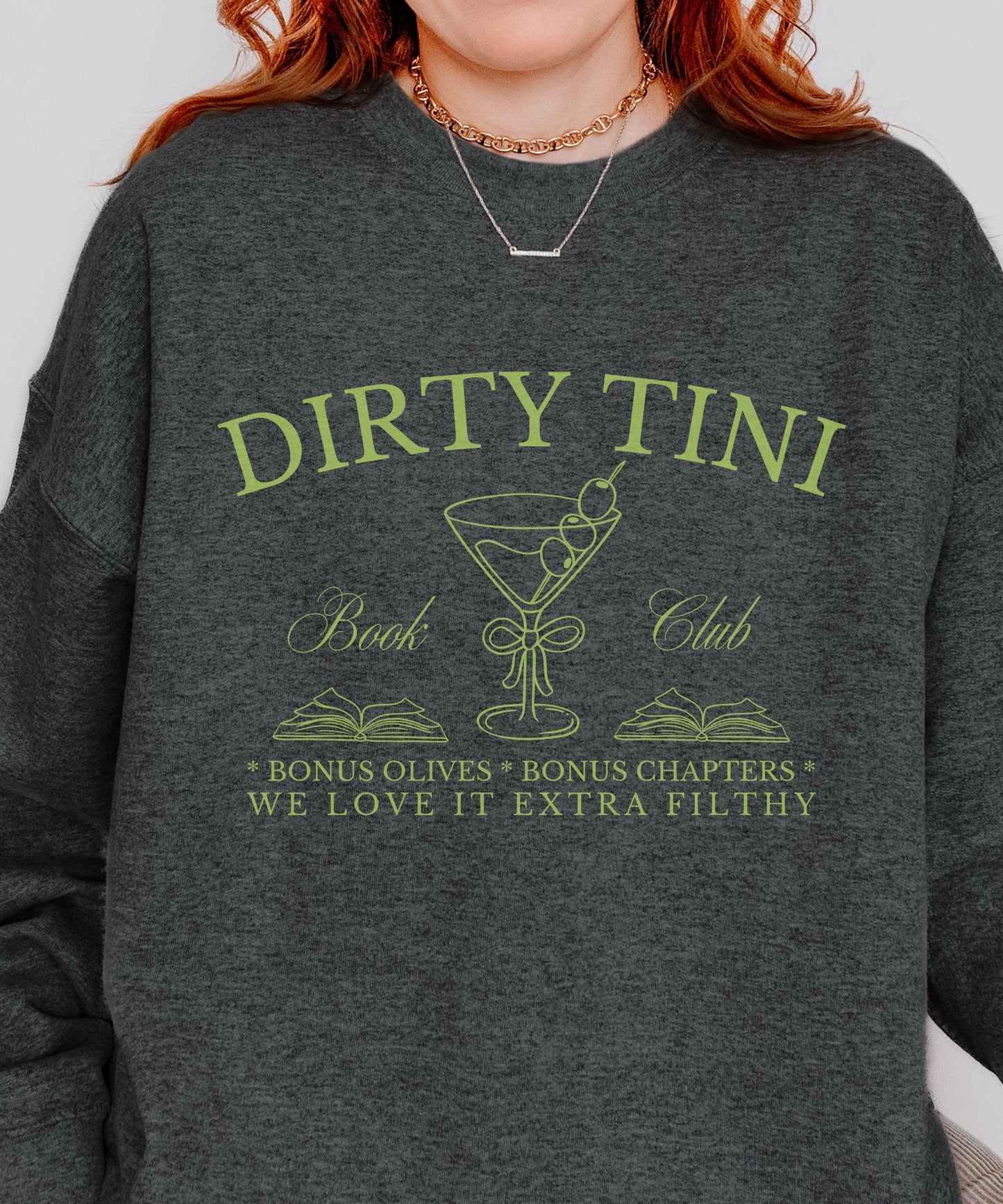 Dirty Martini Book Club Sweatshirt Smut Shirt Spicy Books Reader Olive Shirt Dark Romance Reader Gift Romantasy Shirt Old Money Book Merch