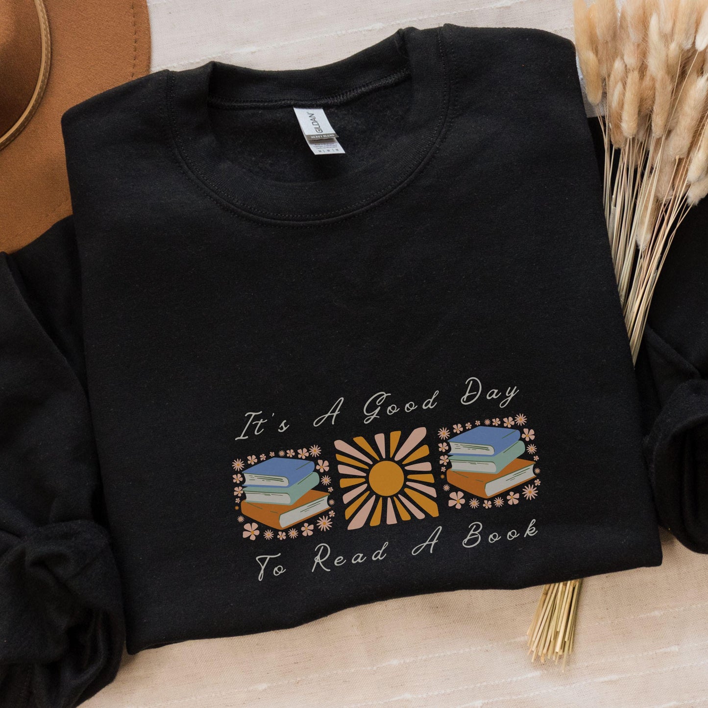 It's A Good Day To Read A Book Crewneck, Book lover Sweater Bookish Gifts Library Sweatshirt Read Sweatshirt Sun Shirt Bookish Things