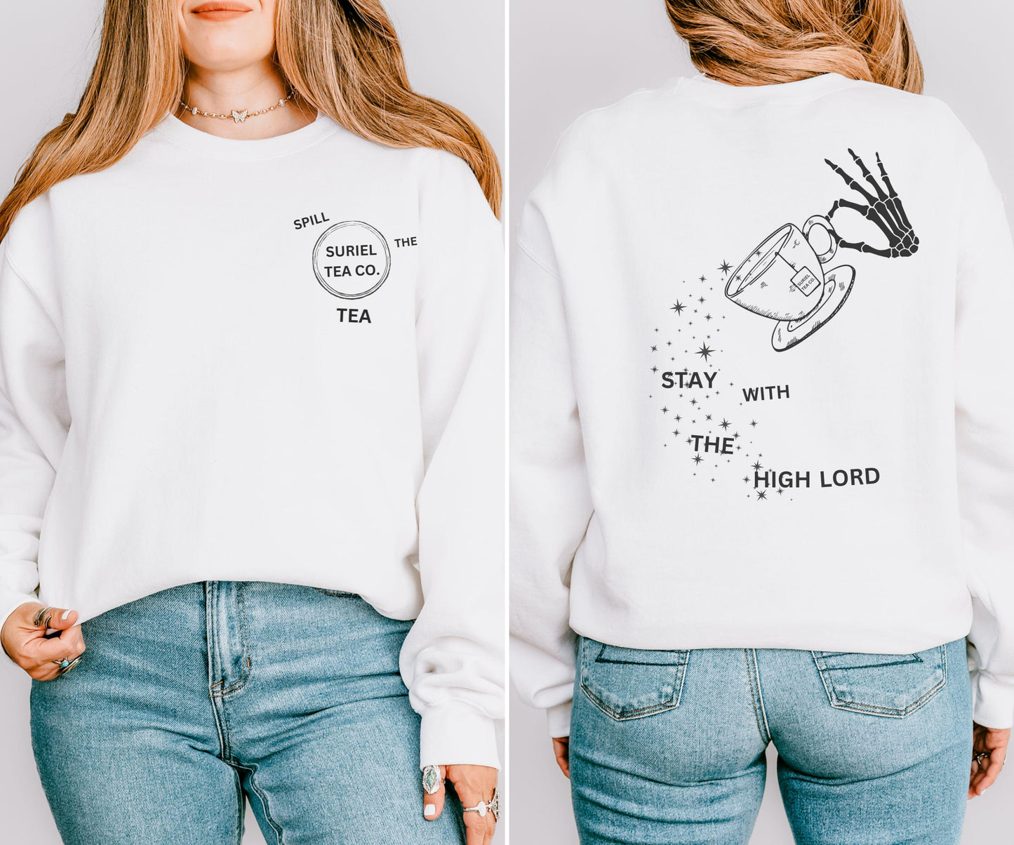 Suriel Tea Co, Stay with the High Lord ACOTAR Sweatshirt, Licensed Sarah J Maas Merch Feyre Rhysand ACOMAF Sweatshirt The Suriel Shirt