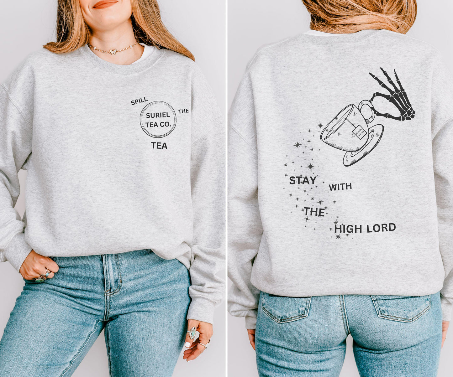 Suriel Tea Co, Stay with the High Lord ACOTAR Sweatshirt, Licensed Sarah J Maas Merch Feyre Rhysand ACOMAF Sweatshirt The Suriel Shirt