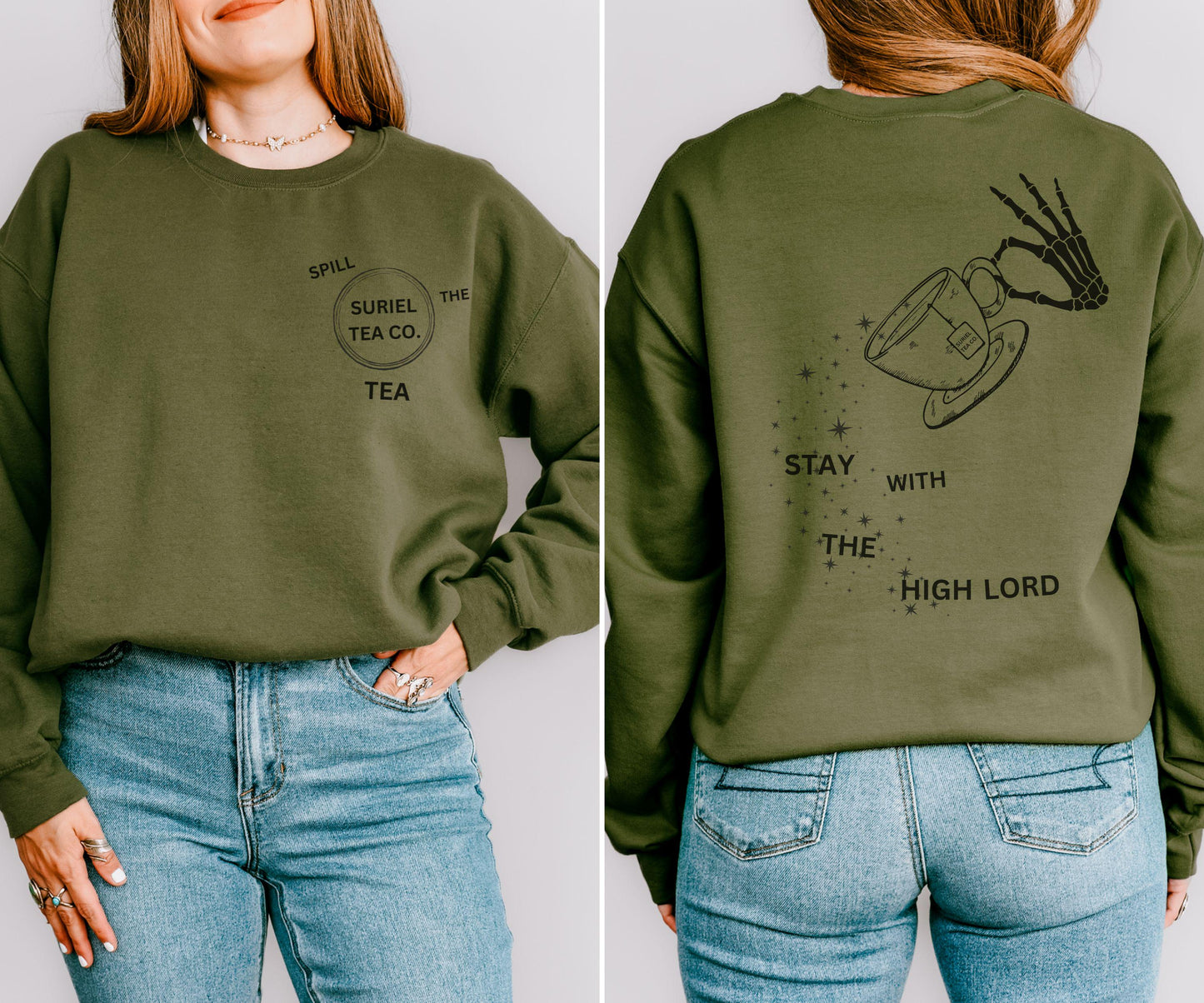 Suriel Tea Co, Stay with the High Lord ACOTAR Sweatshirt, Licensed Sarah J Maas Merch Feyre Rhysand ACOMAF Sweatshirt The Suriel Shirt