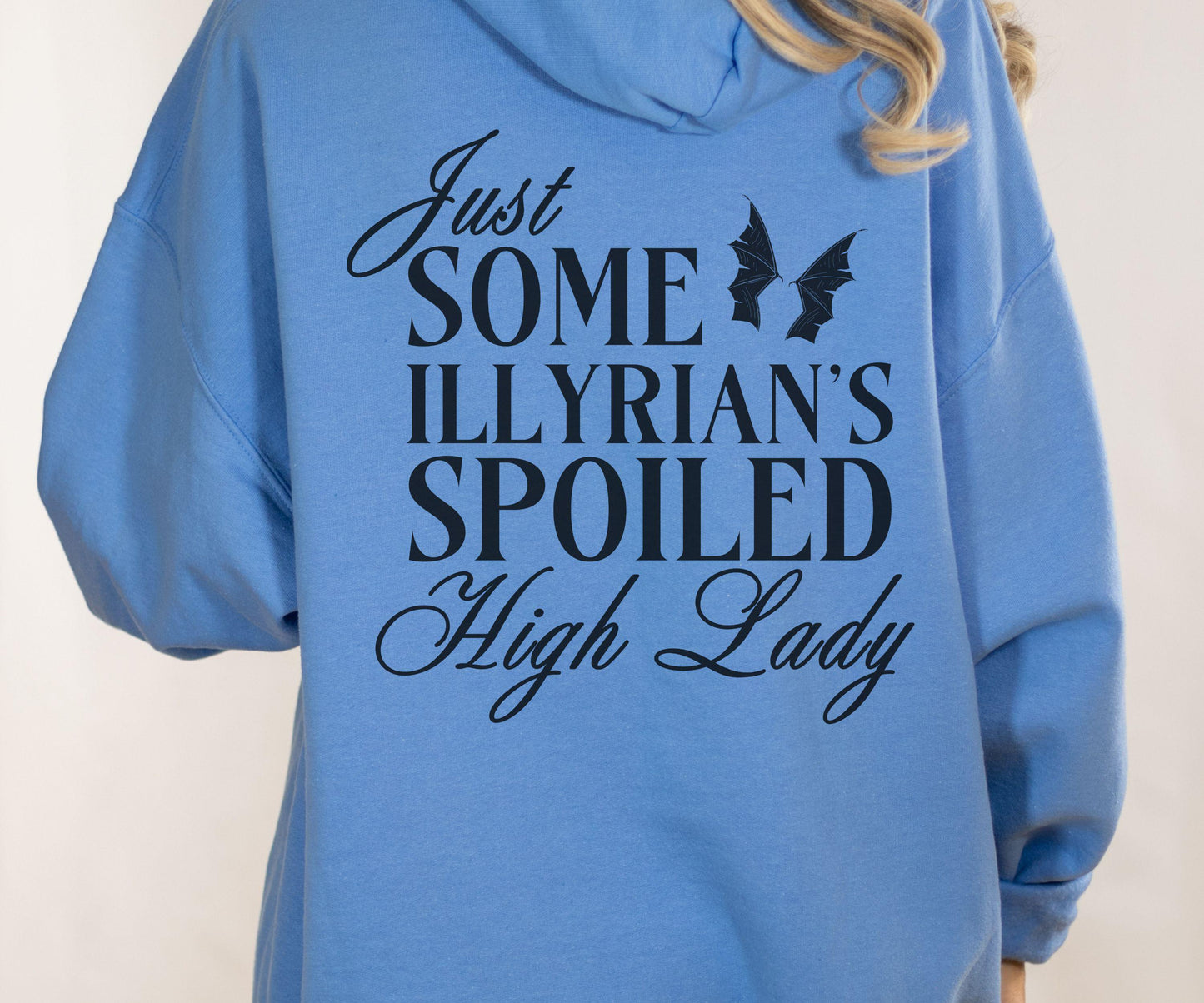 The Court of Dreams Illyrian Spoiled High Lady Hoodie, Licensed SJM Merch ACOMAF Sweatshirt Bat Boys Rhysand ACOTAR Merch Velaris Sweatshirt