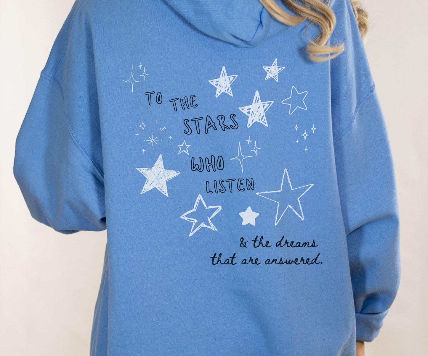 To The Stars Who Listen Back Print Hoodie, Velaris Hoodie, Starfall Hoodie, ACOMAF Merch Licensed Sarah J Maas ACOTAR Sweatshirt SJM Hoodie