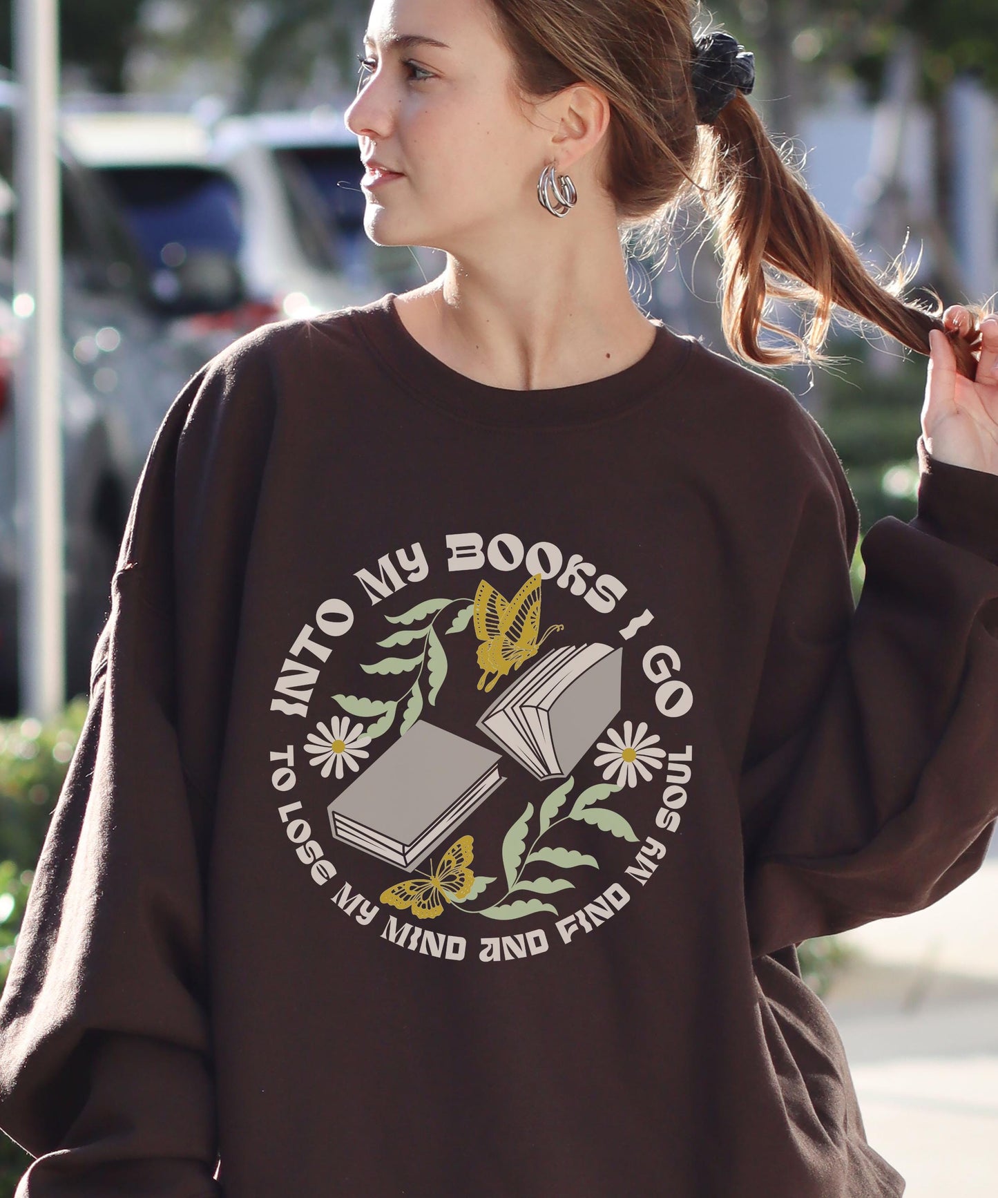 Into My Books I Go To Lose my Mind and Find My Soul Sweatshirt, John Muir Nature Lover Booklover Crewneck Bookish Reader Sweatshirt BookCore