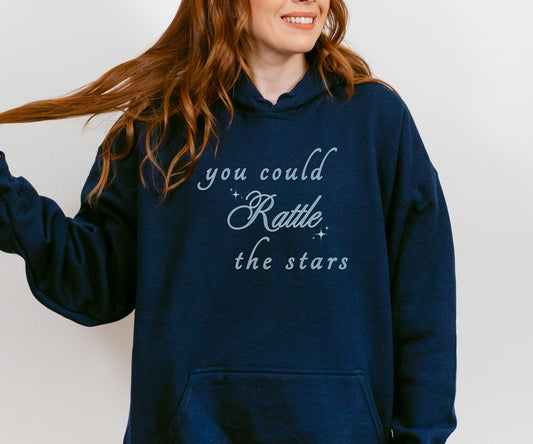 You Could Rattle The Stars Hoodie, Throne of Glass Hoodie Licensed SJM Merch, Fireheart Shirt TOG Aelin Galathynius, Sarah J Maas Sweatshirt