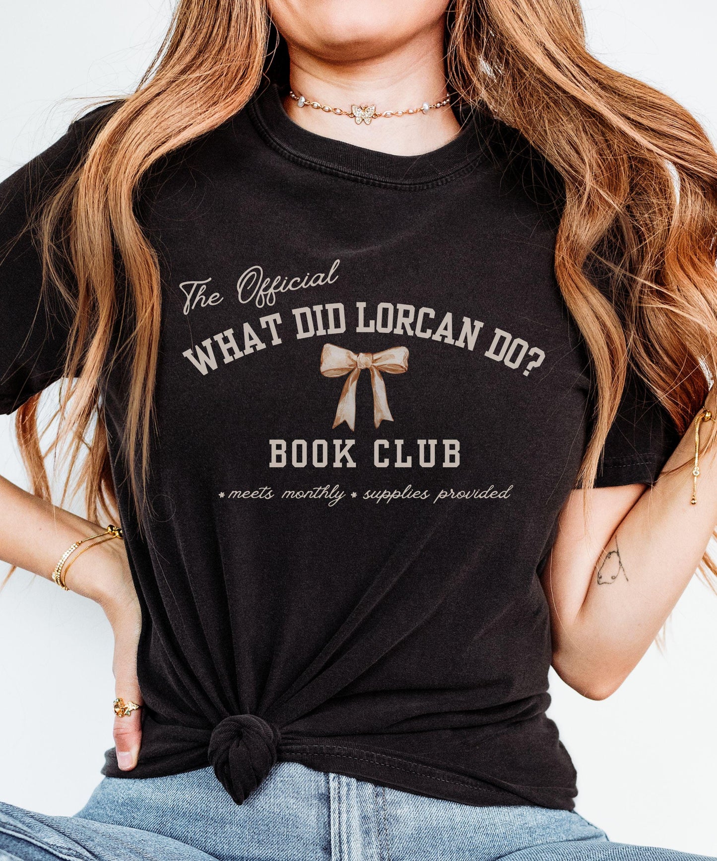 What Did Lorcan Do Book Club, Throne of Glass Shirt, Licensed Sarah J Maas Merch KOA Kingdom of Ash Shirt, Lorcan Shirt, TOG SJM Shirt