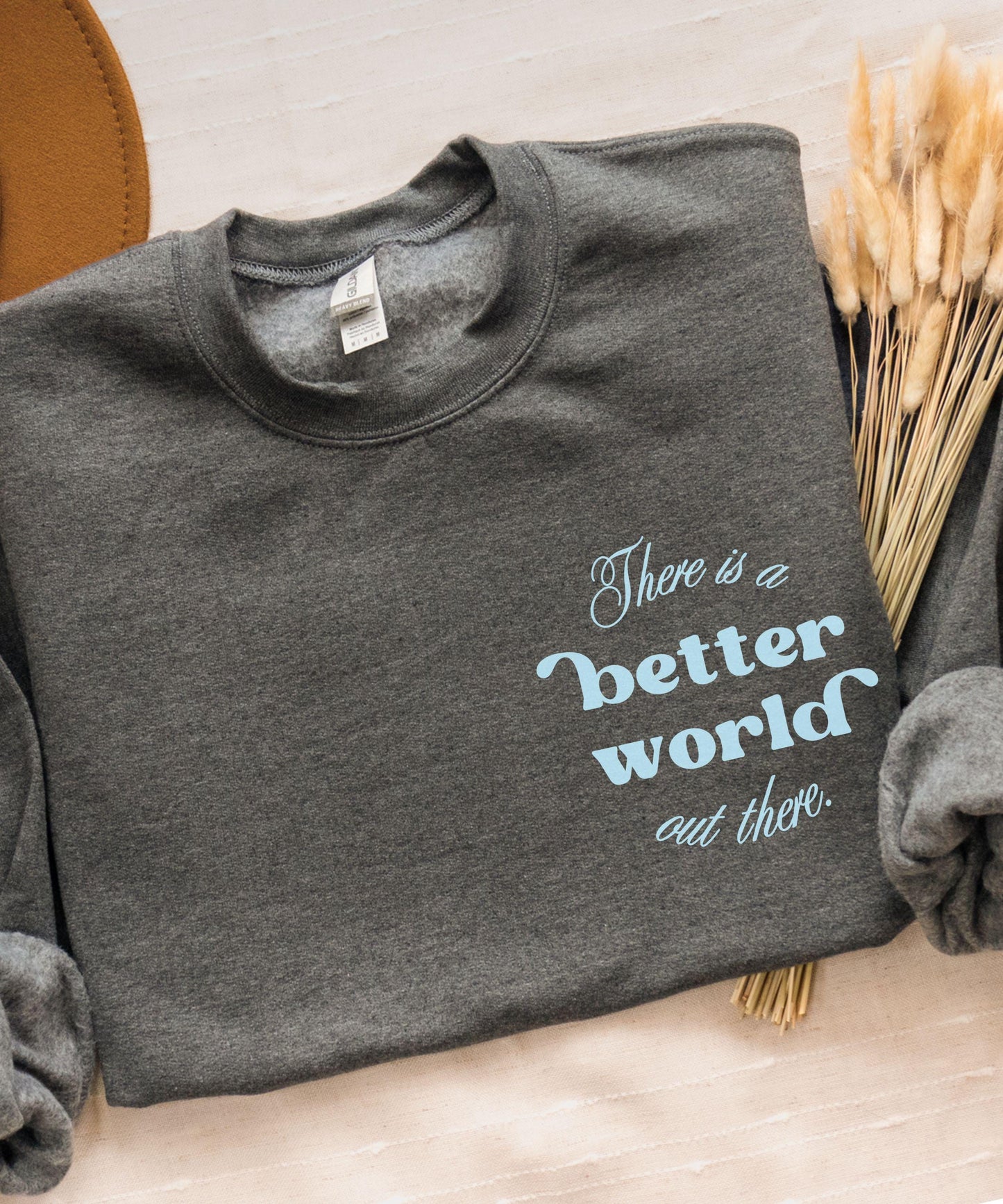 There is A Better World Out There Kingdom of Ash Quote Sweatshirt, Licensed Sarah J Maas Merch, SJM Sweatshirt TOG KOA Shirt Fireheart Shirt