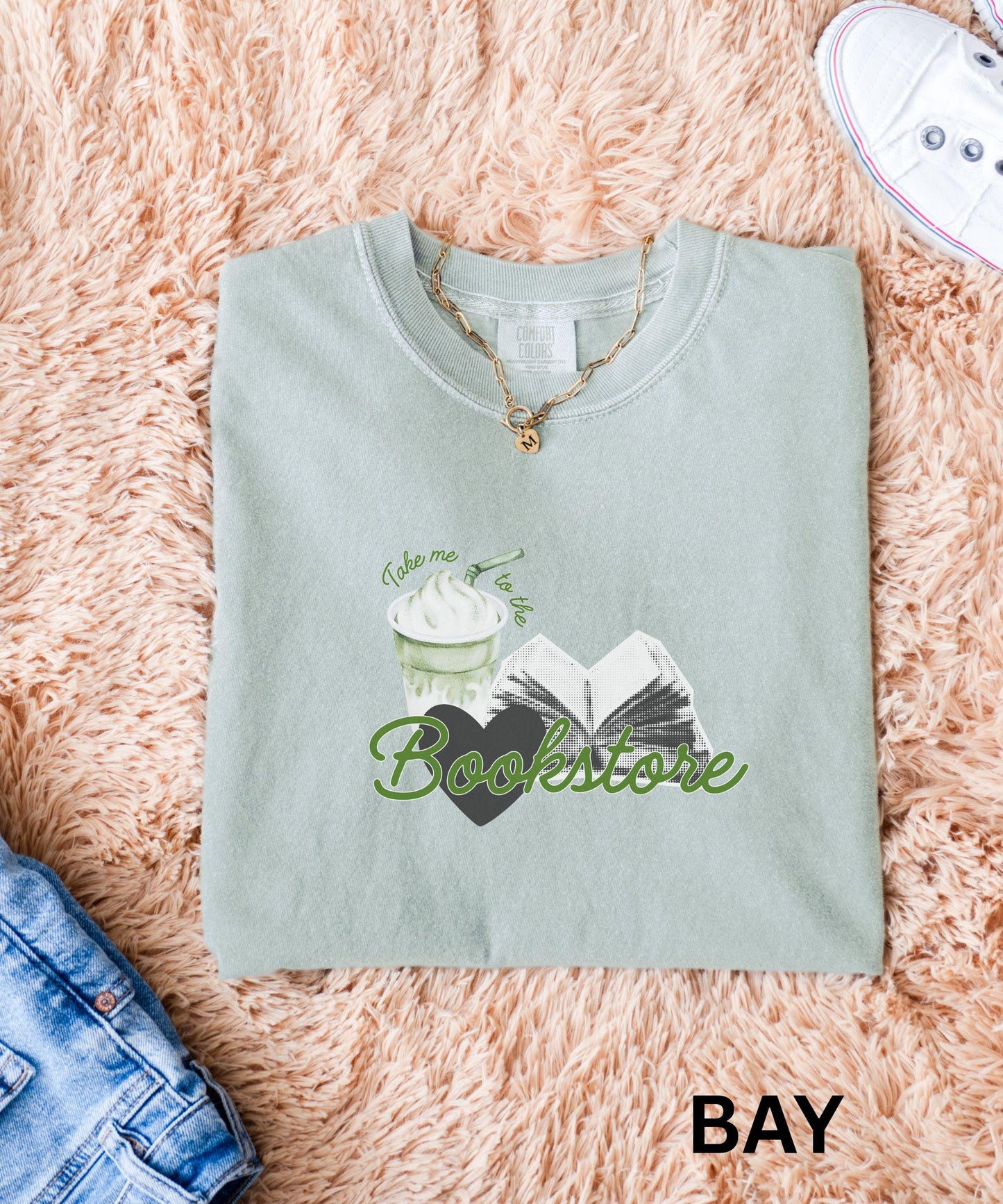 Take Me To The Bookstore Shirt, Matcha Shirt, Booklover Tshirt, Bookish Things Book Store Shirt, Bookstagram Merch, Matcha Latte Tee