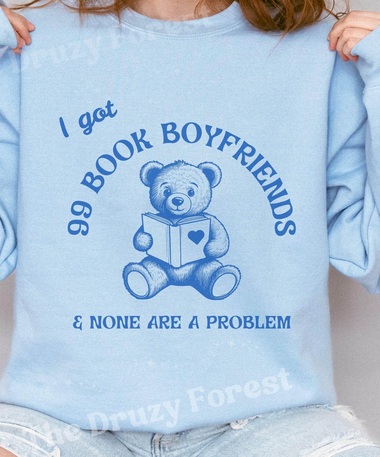 Bookish Meme Shirt: I got 99 Book Boyfriends Sweatshirt, Dark Romance Book Merch, Morally Gray Romantasy Smut Reader Shirt, Booktok Merch