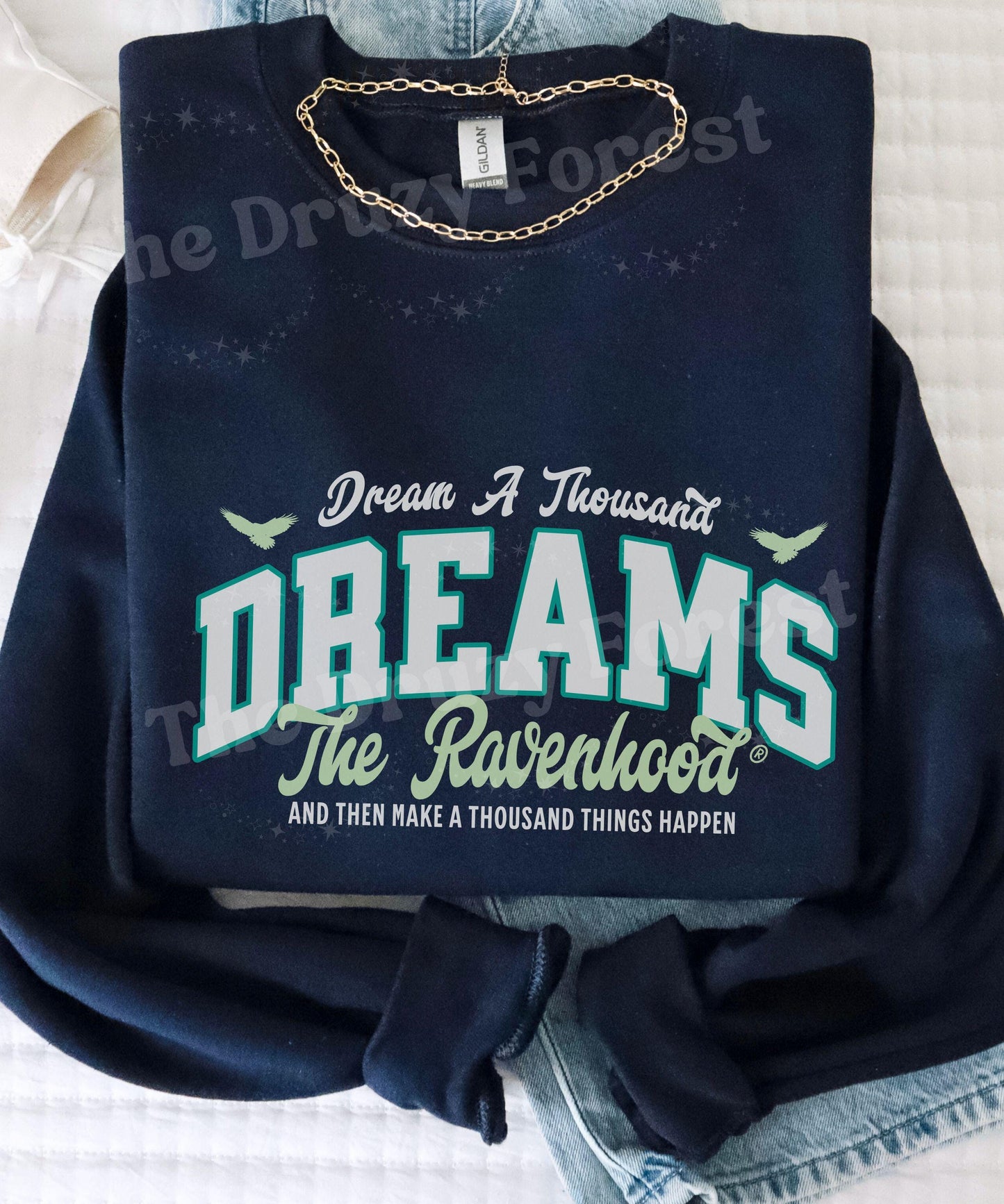 Ravenhood Sweatshirt Dream a Thousand Dreams, Licensed Kate Stewart Book Merch, Tobias King Exodus Book Quote Crewneck Sweater,