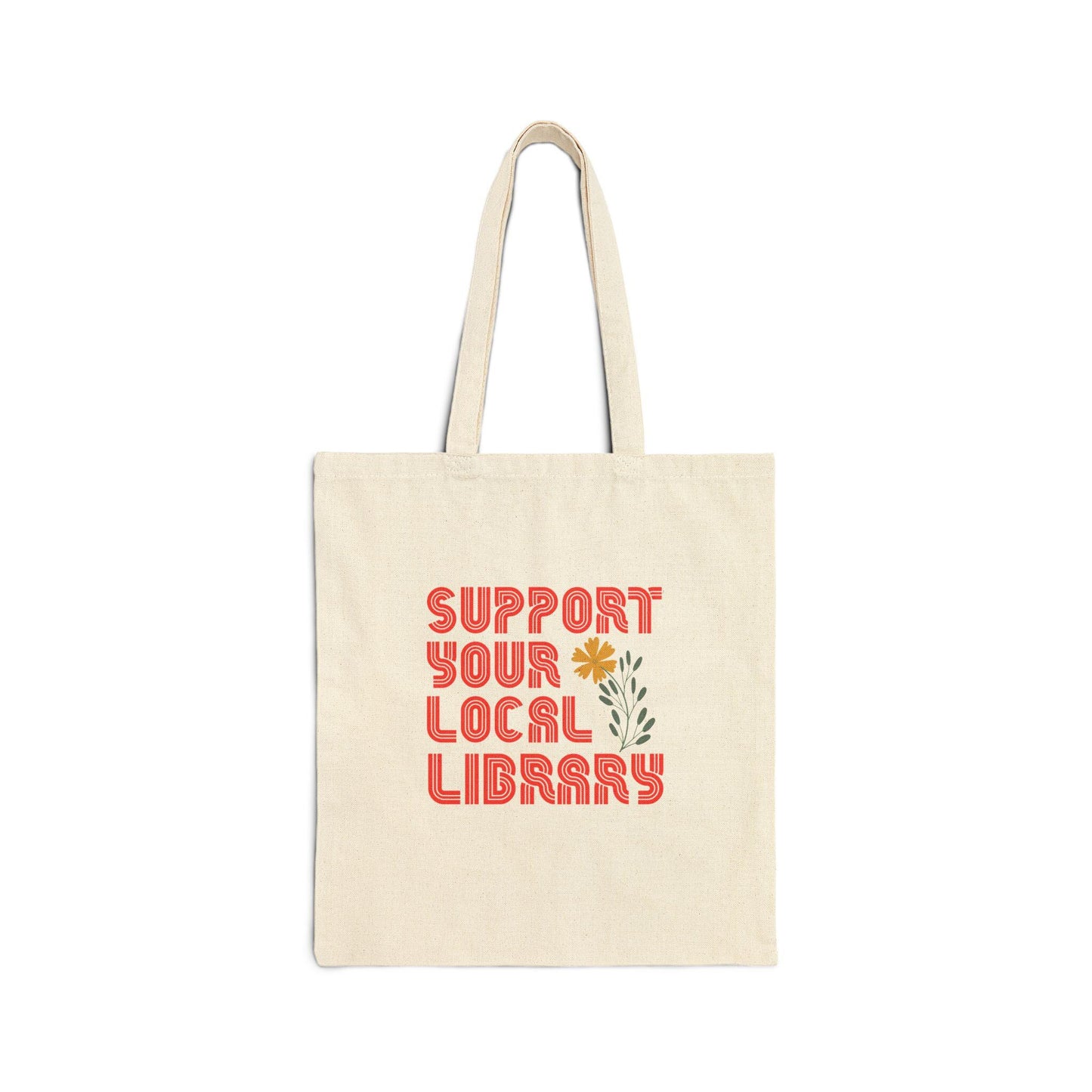 Support Your Local Library Tote Bag, Booklover Gifts Banned Books, Bookish Tote Bag, Protect Libraries, Floral Library Bag