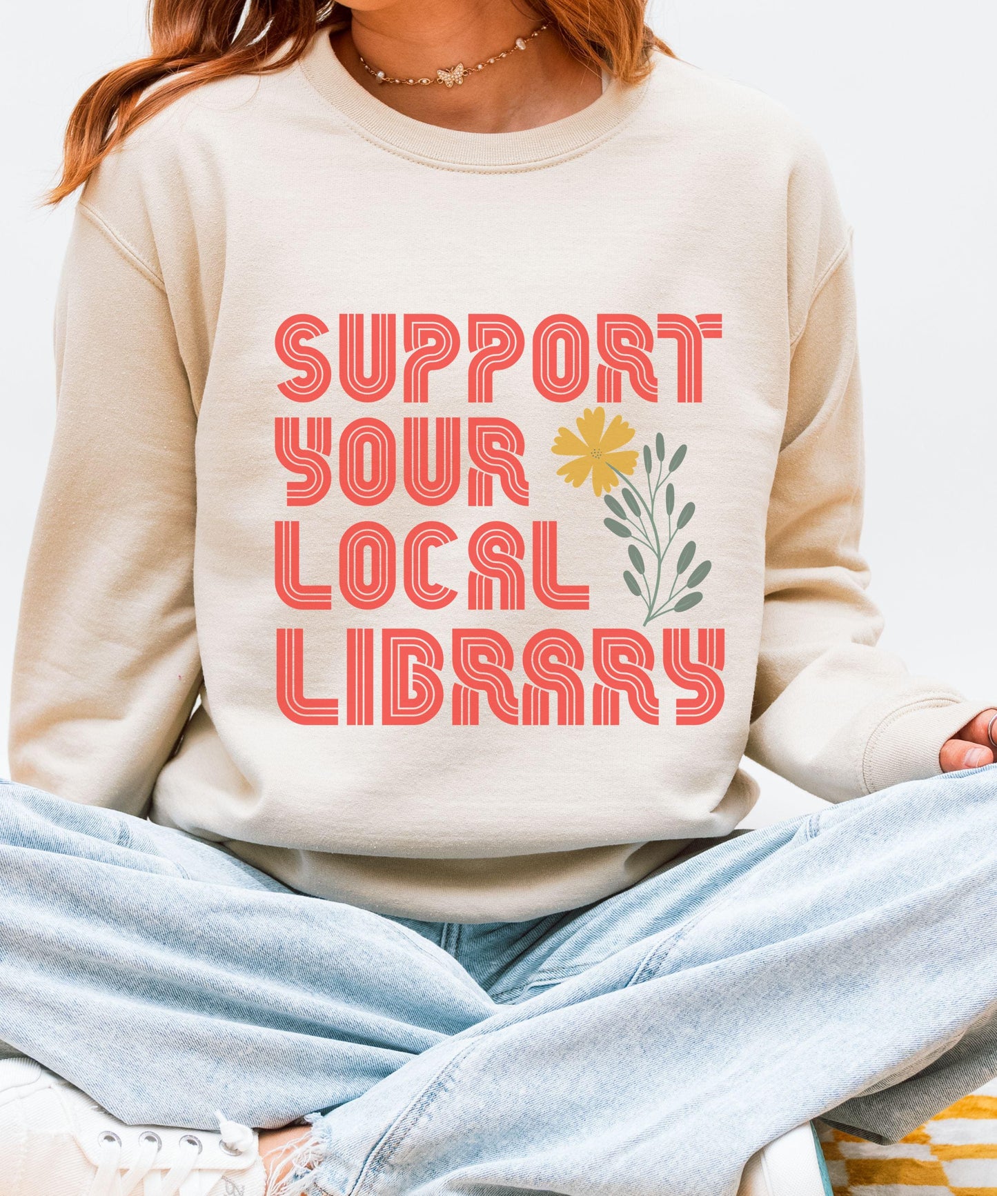 Support Your Local Library Sweatshirt, Protect Libraries Crewneck, Library Shirt, Book Related Gifts, Banned Books Activist Sweatshirt