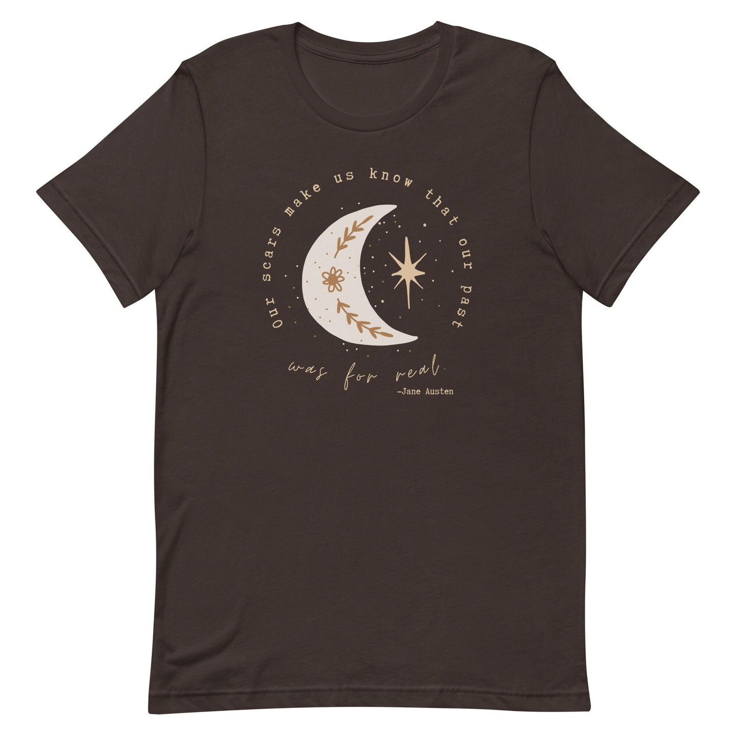 Our Scars Make Us Know Literary Shirt Celestial Shirt Jane Austen Moon and Stars Shirt Botanical Shirt Boho Moon Bookish Academia Clothing