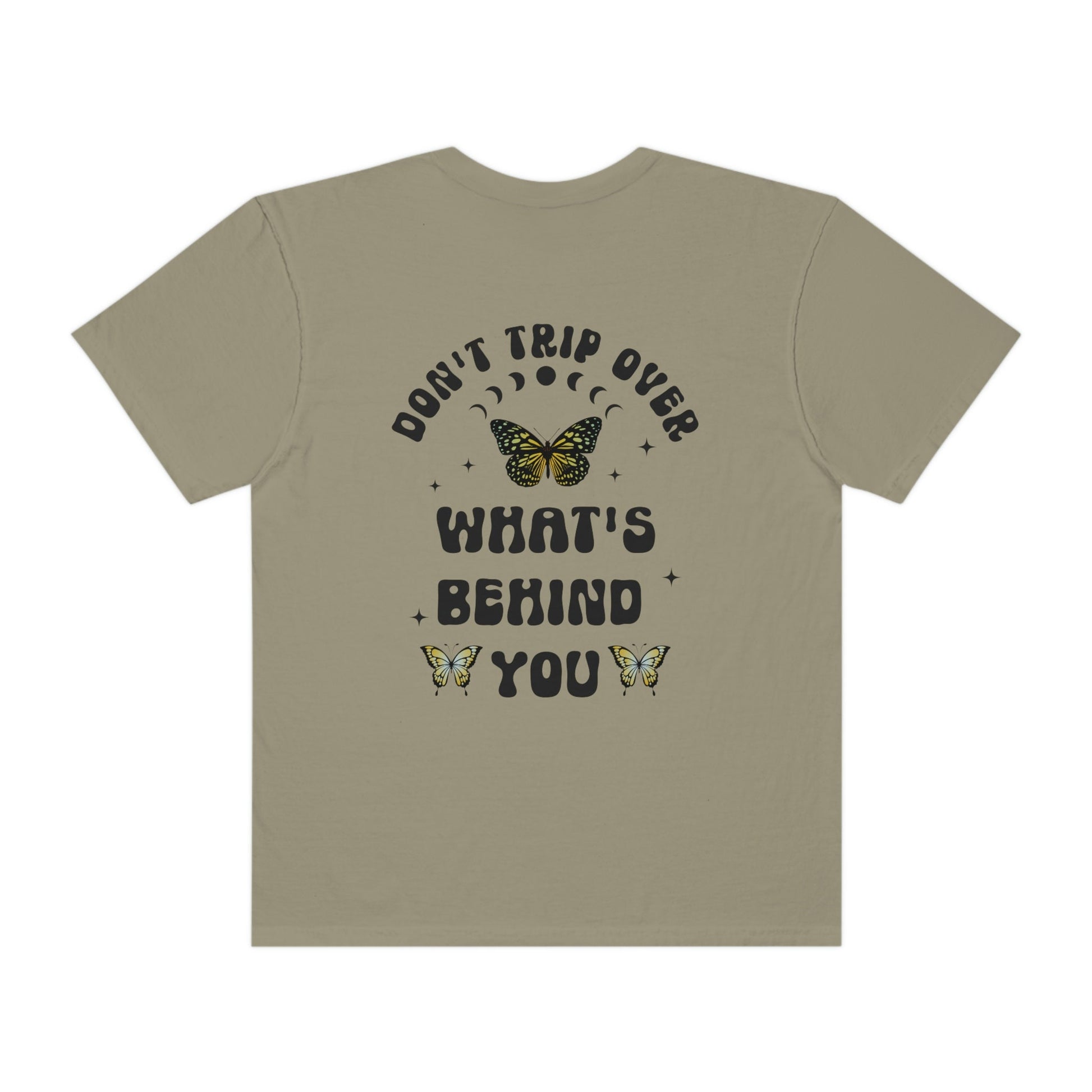 Don't Trip Over What's Behind You, Comfort Colors® Shirt, Aesthetic Shirt With Sayings On The Back, Butterfly Shirt Moon Phases Retro Tee