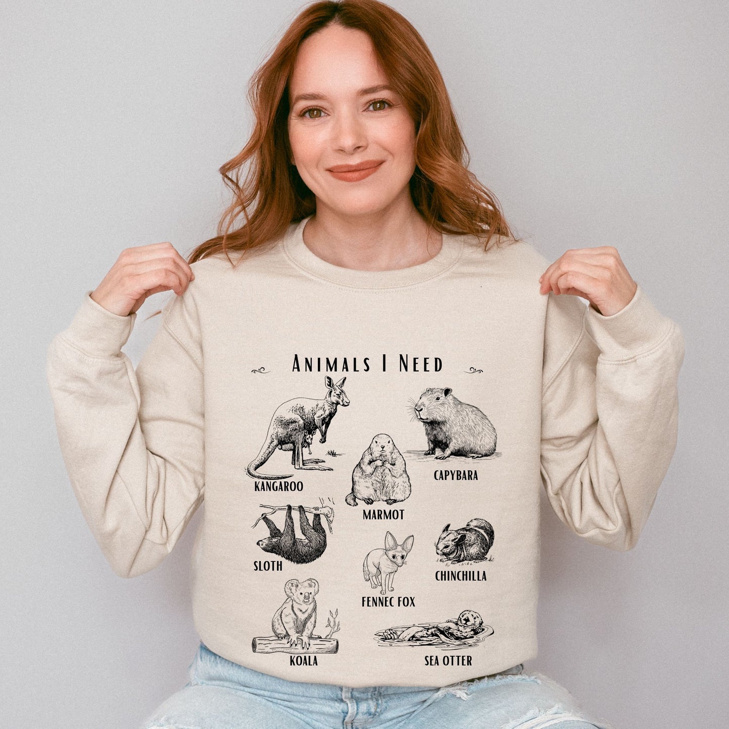 Animals I Need Sweatshirt, Animal Lover Sweatshirt, Capybara Shirt Fennec Fox Sloth Shirt Groundhog Crewneck Sea Otter Shirt , Meme Shirt