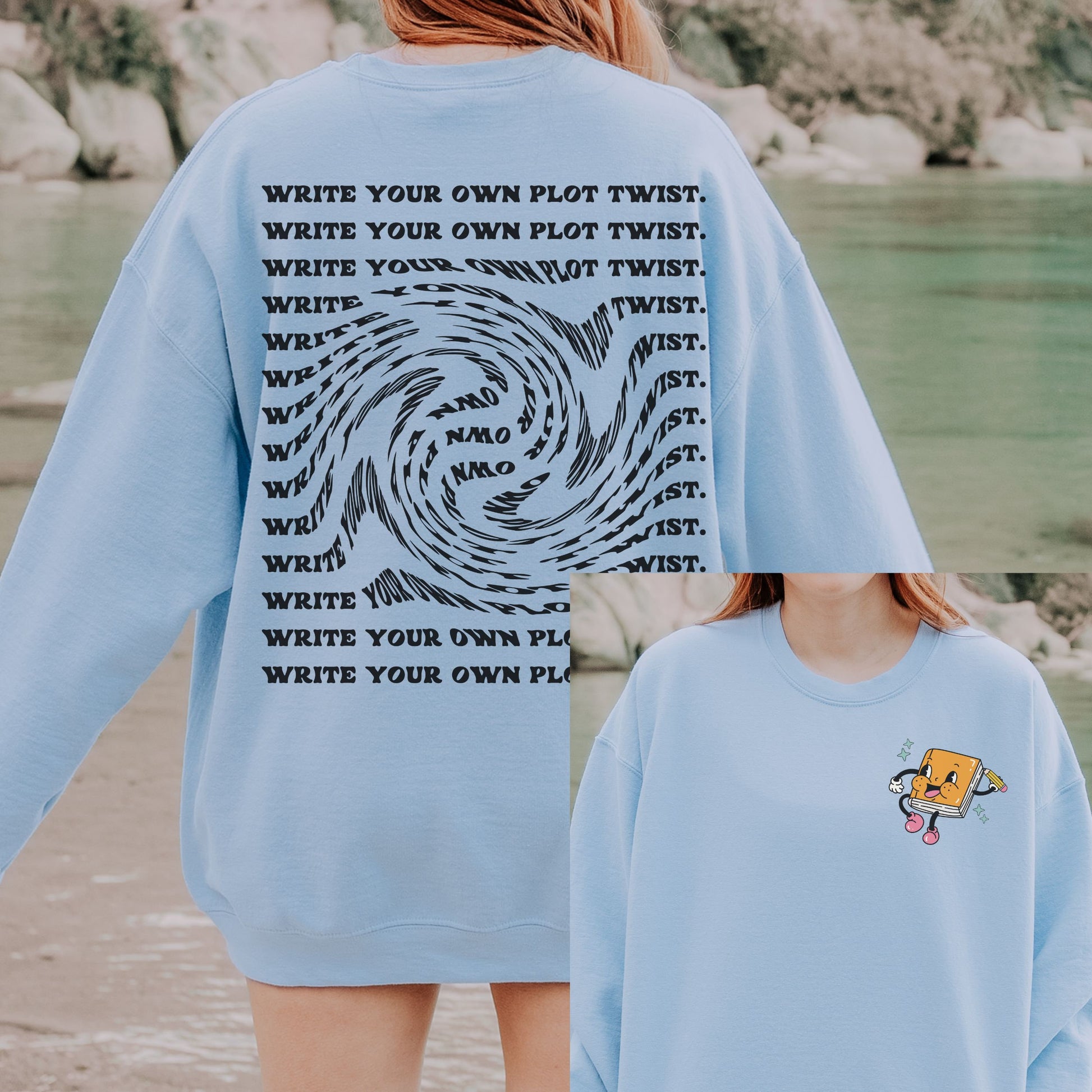 Write Your Plot Twist Sweatshirt Book Lover Sweater Bookish Things High School Gift College Graduation Gift Mental Health Shirt Writer Shirt